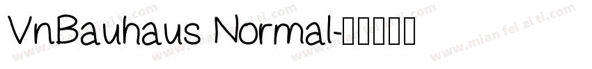 VnBauhaus Normal字体转换